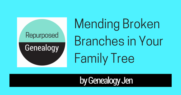 Mending Broken Branches in Your Family Tree