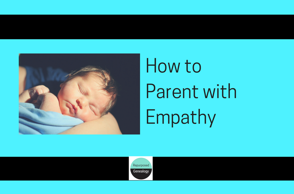 How to Parent with Empathy