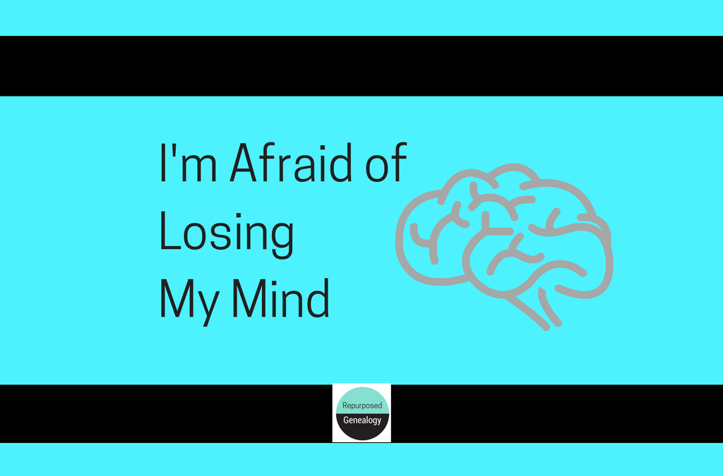 I’m afraid of losing my mind 