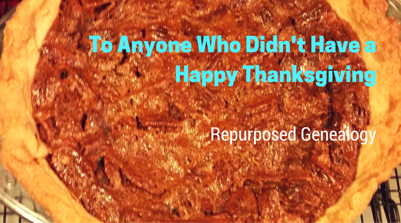 to-anyone-who-didnt-have-a-happy-thanksgiving