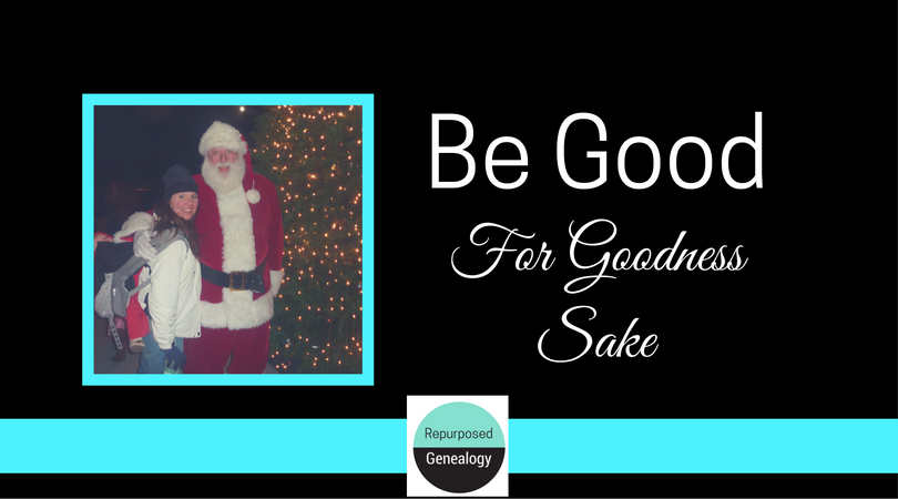 Be Good For Goodness Sake