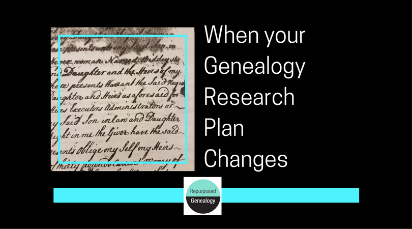 When Your Genealogy Research Plan Changes