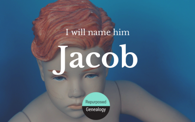 I will name him Jacob